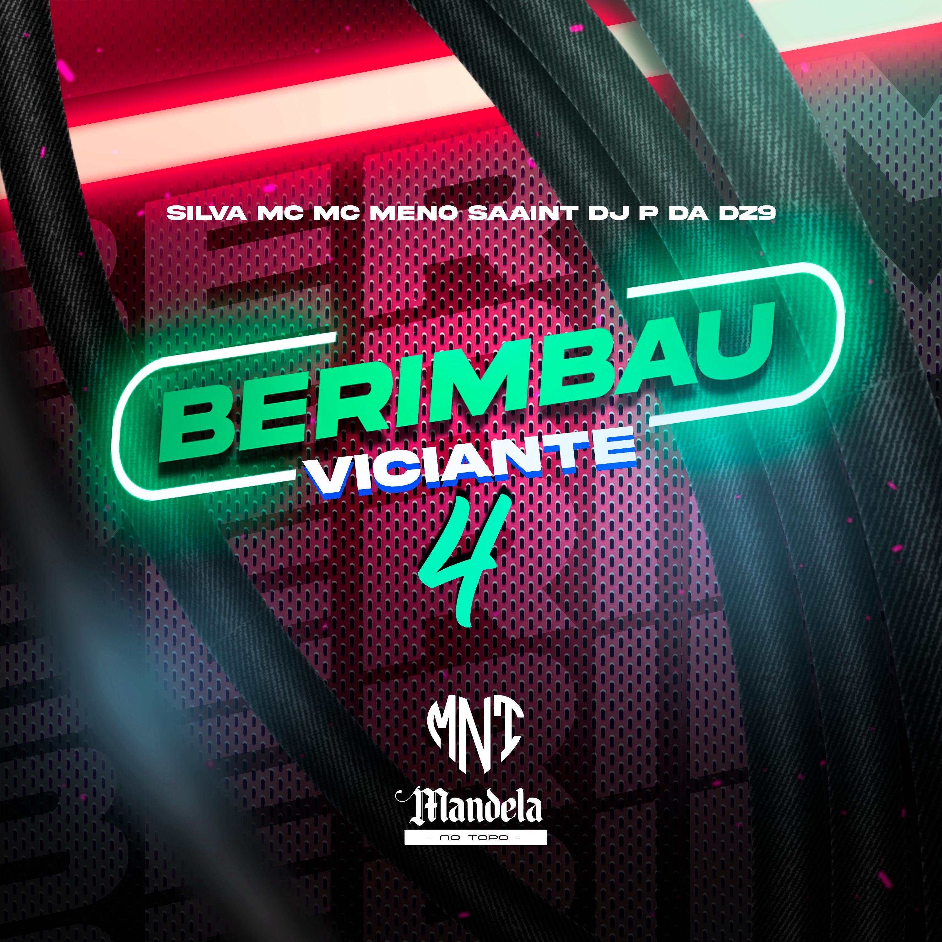 Berimbau Viciante 4 - Single by DJ P da DZ9, Silva Mc & Meno Saaint album cover