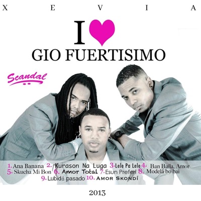 I Love GIO Fuertisimo 2013 (feat. GIO Fuertisimo)