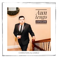 Aun tengo corazón (Remastered) - Christian Alvarez