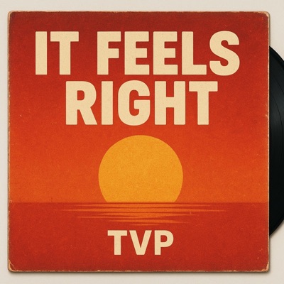 IT FEELS RIGHT (Original Edit) - Single