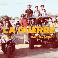 LA GUERRE (feat. Badbay Mono) - Single - KILLI
