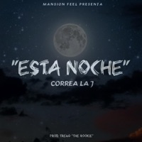 Esta Noche - Single - Correa La J