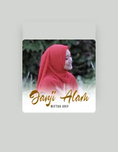 Dengarkan Miftah Arif, tonton video musik, baca bio, lihat tanggal tur & lainnya!