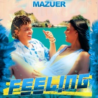 Feeling - Single - Mazuer