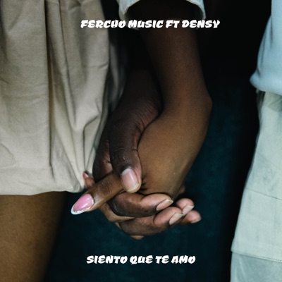 Siento Que Te Amo (feat. Densy) - Single