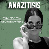 Cover art for Anazitisis (feat. Dim Zach) by jose.George Mavridis