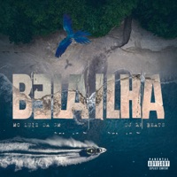 Bela Ilha - Single - MC Luiz da GM & Dj AK Beats