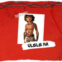 Ulele na (feat. Terra-nator) - Single - Lmaloro