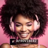 AFROVIBERZ - EP