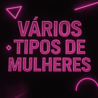 Vários Tipos de Mulheres - Single