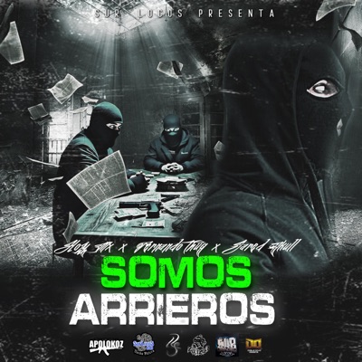 SOMOS ARRIEROS (feat. Holy mx) - Single