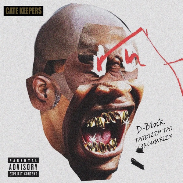 D-Block -Gate keepers (feat. Circumflex)