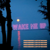 Wake Me Up - Vince Nerone