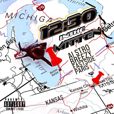 12:30 in the Mitten (feat. Breezy & Eastside Paris) - Single