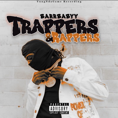 Trappers & Rappers - Single