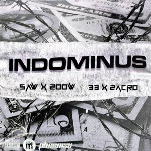 INDOMINUS (feat. ZAACROO & Zoow) [ORIGINAL VERSION]