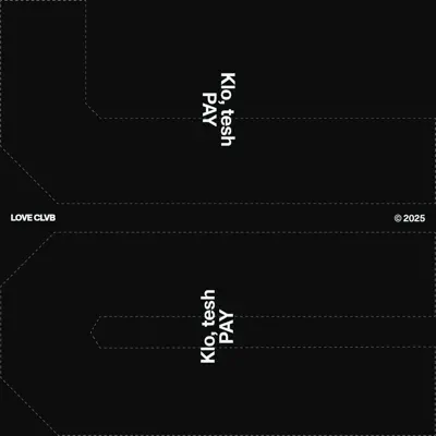 Posłuchaj utworu PAY - Single wykonywanego przez Klo & tesh.