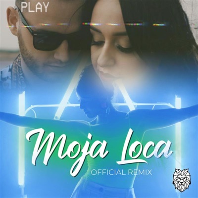 Moja Loca (Official Remix) - Single