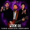 Lucas Sugo & PISO 10 - Tú Sin Mí / Aléjate De Mí / Sabor A Menta