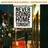 Never Going Home Tonight (feat. Madison Love) [Extended] cover art