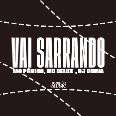 Vai Sarrando - Single