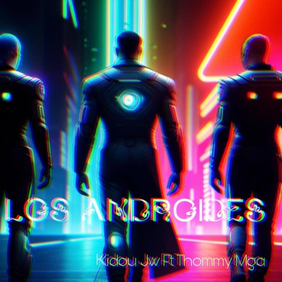 Los androides (feat. Thommy mga) - Single