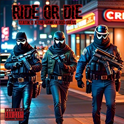 Ride or Die (feat. The Game & Doc Suess) - Single