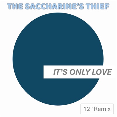It's Only Love (12" Remix) - Single