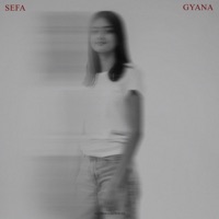ȘEFA - Single - GYANA