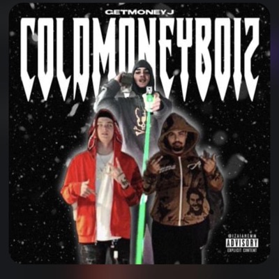 Cold Money Boiz
