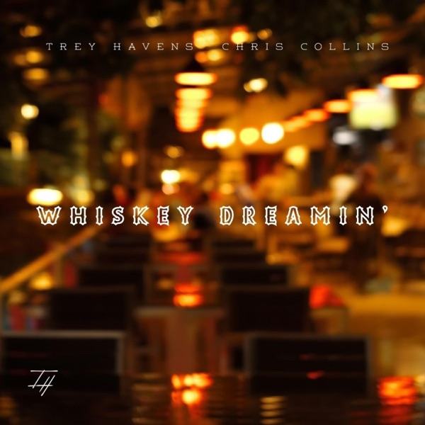 Whiskey Dreamin' (feat. Chris Collins)