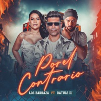 Por el Contrario (feat. Batule DJ) - Single - Los Barraza