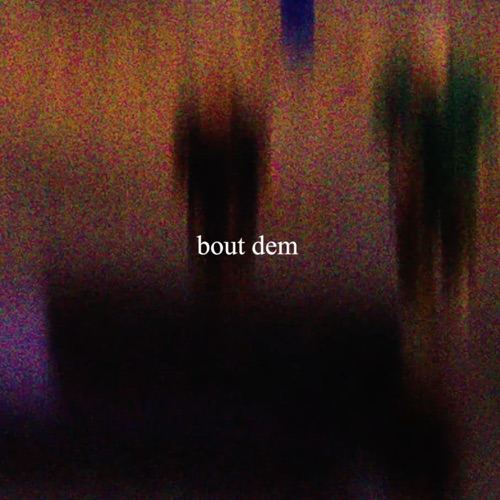 bout dem - Single