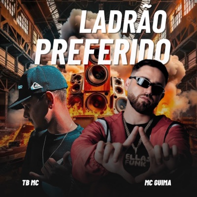 Ladrão Preferido (feat. TB MC) - Single