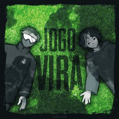 Jogo Vira (feat. Lil Fuub) - Single