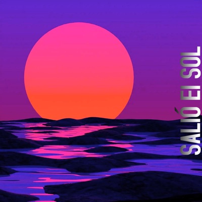 Salió El Sol - Single