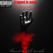 Trapped In Away artwork