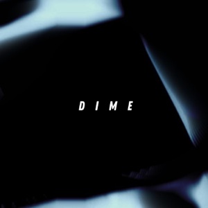 DIME - Single
