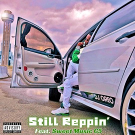 Still Reppin' (feat. G5) DJ Oreo