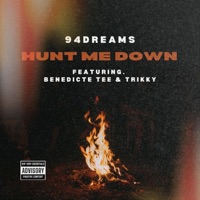 Hunt Me Down - Single - 94dreams, Benedicte Tee & Trikky