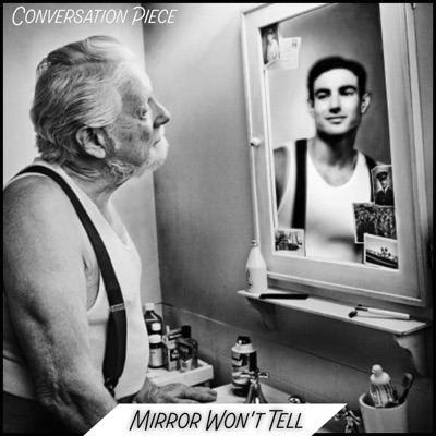 Mirror Won't Tell - Single