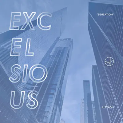 Listen to Excelsious - Single by Alexxon