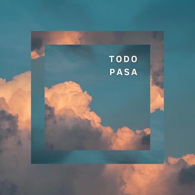 Todo pasa - Single