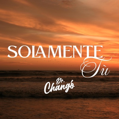 Solamente Tú - Single