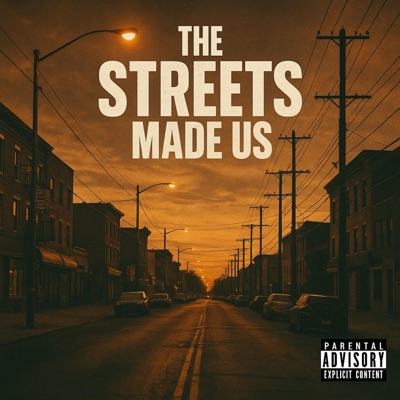 The Streets Made Us - EP