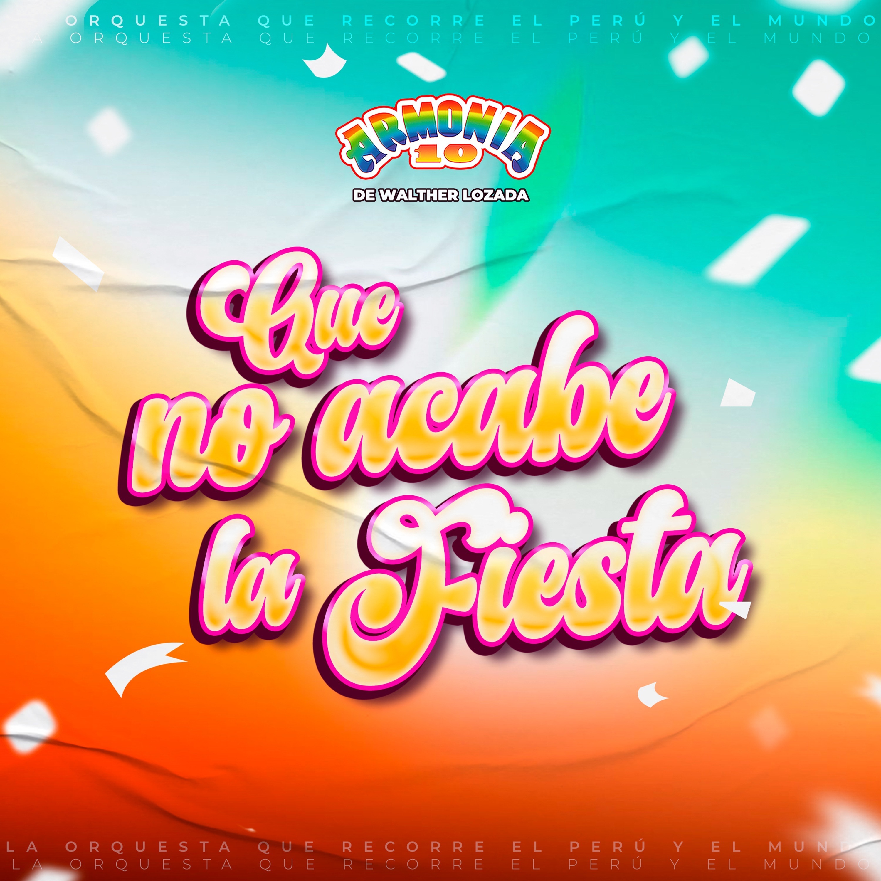 Que No Acabe la Fiesta