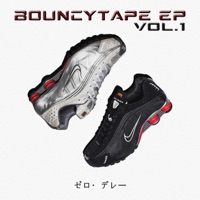 BOUNCYTAPE EP, Vol. 1 - Zero Delay