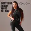 Sydney Celeste - Everything I Know About Nothing