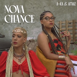 Nova Chance AMAIZ & A-Ka