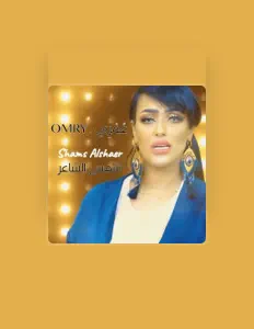 Dengarkan Shams Al Shaer, tonton video musik, baca bio, lihat tanggal tur & lainnya!
